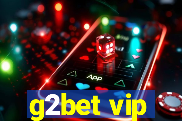 g2bet vip